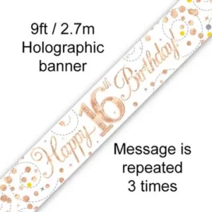 happy 16th birthday foil holographic banner, rose & white gold, 9ft