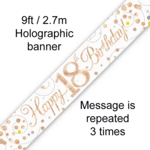 happy 18th birthday foil holographic banner, rose & white gold, 9ft