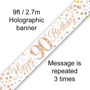 happy 90th birthday foil holographic banner, rose & white gold, 9ft